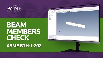 Step-by-Step Guide to Beam Members Check Using ASME BTH-1-2023 Standard