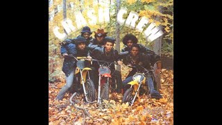 Crash Crew  -  We Are Known As Emcees