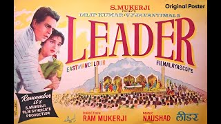 Leader (1964) Full HD Movie | Dilip Kumar | Vyjayanthimala