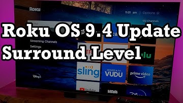 Roku Surround Sound OS 9.4 Update Adjust Surround Level TV Wireless Speakers Volume Demonstration
