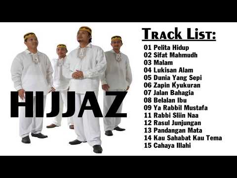 hijjaz---all-album-||-lagu-terbaik-kumpulan-nasyid-hijjaz-||-lagu-hijjaz-top-hits