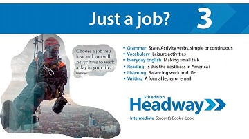 Headway Intermediate 5th Unit 3 : Just a job