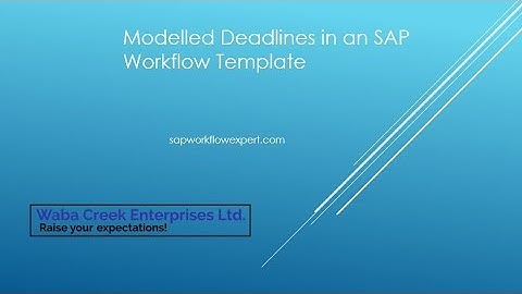 SAP Workflow Modelled Deadlines Tutorial