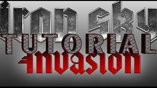 IRON SKY INVASION-TUTORIAL