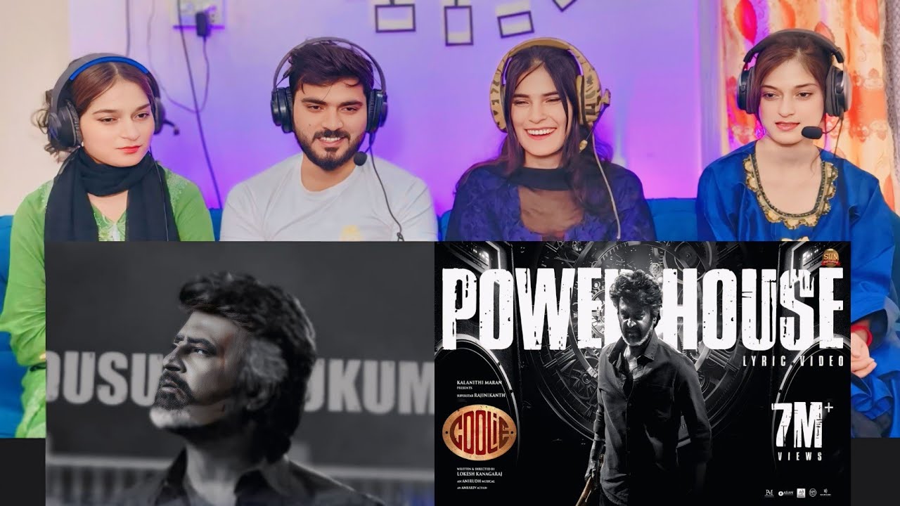 Powerhouse - Lyric Video Reaction | Coolie, Superstar Rajinikanth, Sun Pictures, Lokesh, Anirudh