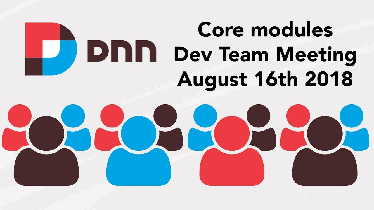 2018-08-16 Core Modules Meeting - YouTube