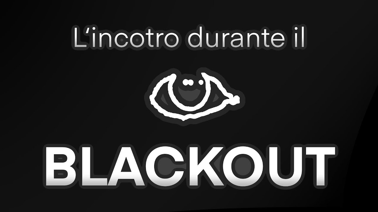 L'incontro durante il BLACKOUT - Creepypasta Apocrifa  002