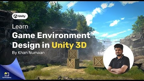 Learn 3D Game Environment Design in Unity 3D with 1UP Academy