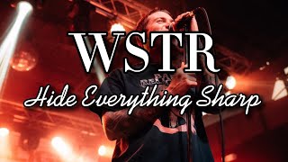 WSTR - Hide Everything Sharp (Sub. Español)