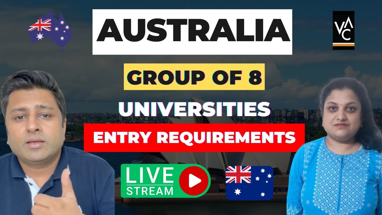 Group of 8 Universities & Their Entry Requirements Australia Study