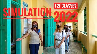 Simulation of  F2F Classes 2022