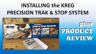 KREG PRECISION TRAK & STOP REVIEW