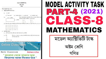 Model Activity Task Class 8 Math | 2021 Activity Task | Part 4 | মডেল অ্যাক্টিভিটি টাক্স | Class 8
