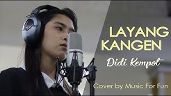 Layang Kangen - Didi Kempot (Cover) By Music For Fun  - Durasi: 4:30. 