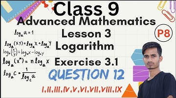 Class 9 Advanced Maths Chapter 3 | Logarithm | Exercise 3.1 Q.10 & Q.11 | Assamese Medium