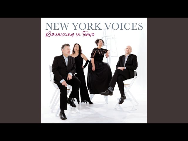 New York Voices - Reminiscing in Tempo