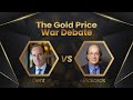 The Gold Price War LIVE Debate HARRY DENT vs JAMES RICKARDS