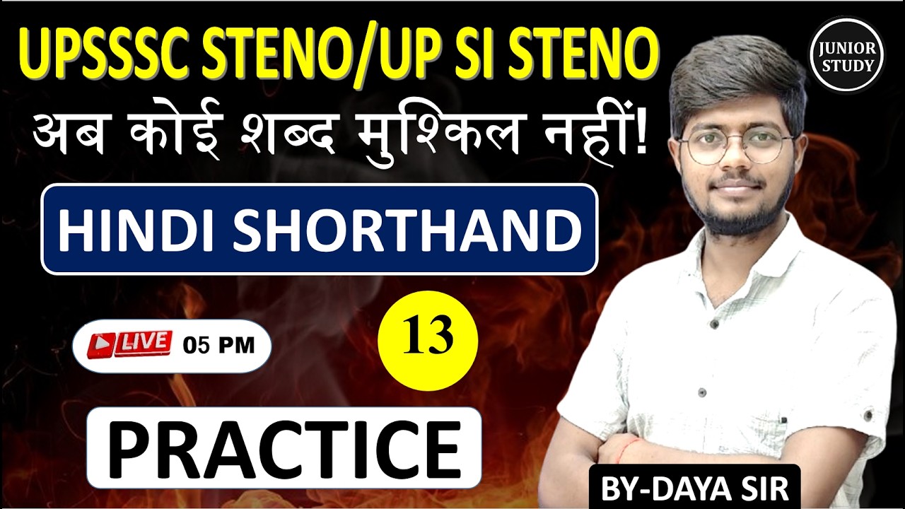 UPSI STENO & UPSSSC STENO Practice Class|| Day-13 || By-Junior Study @Juniorstudy9