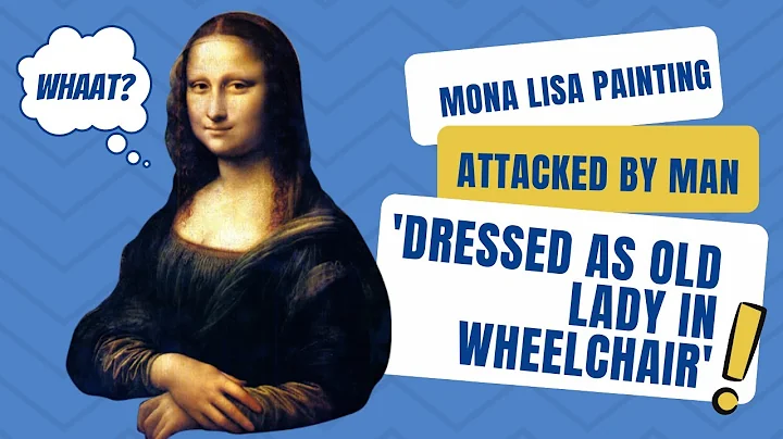Mona Lisa attacked with cake by man 'dressed as old lady in wheelchair'