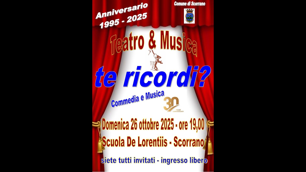 30 Anni di Teatro e Musica | 1995-2025 | Scorrano Te Ricordi