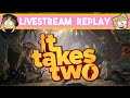 It Takes Two Gameplay #1 | Traumatic Couples Therapy!