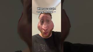 Celebrity When you get the wrong message #Funny #Short #Meme Wealth