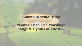 Video thumbnail of ""Fairer Than The Morning""