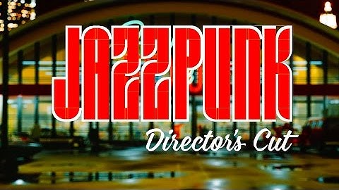 Jazzpunk: Director