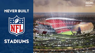 🇺🇸 Never Built NFL Stadiums
