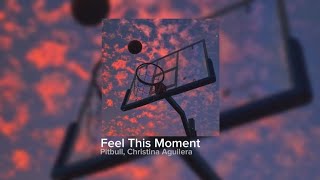 Pitbull, Christina Aguilera - Feel This Moment