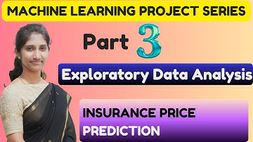 Exploratory Data Analysis in Machine Learning | Univariate, Bivariate, Multivariate | Part 3