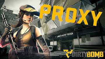 Dirty Bomb - Proxy Godlike (15 kills in a row)