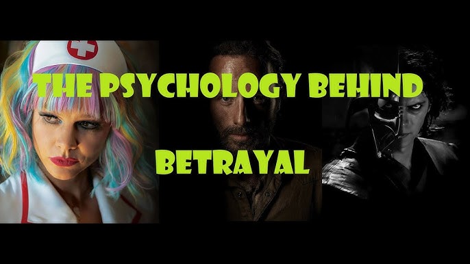 Psychology of Betrayal