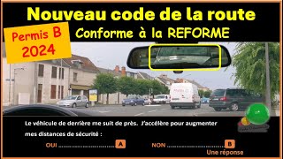 TEST Nouveau code de la route 2024 conforme à la nouvelle réforme GRATUIT n° 76