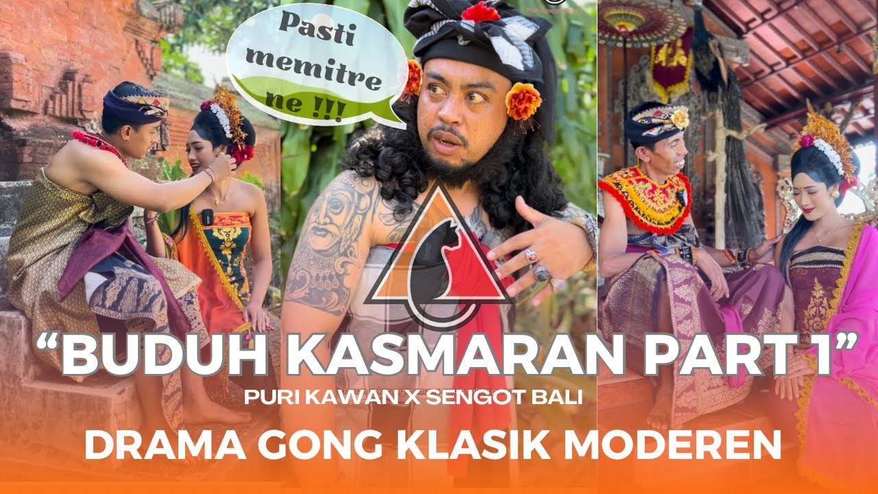VIRAL !!! PART 1.APAKAH BENAR GUNG PUTRI SELINGKUH??||BUDUH KASMARAN||PURI KAWAN x SENGOT BALI||2024