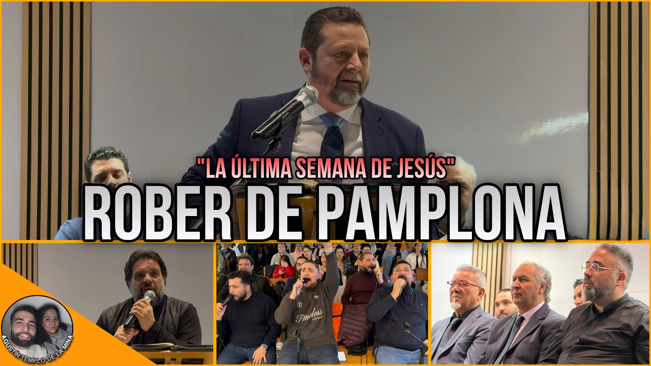 ROBER DE PAMPLONA | Tema: “La última semana de Jesús” | CULTO COMPLETO | 19/02/2026