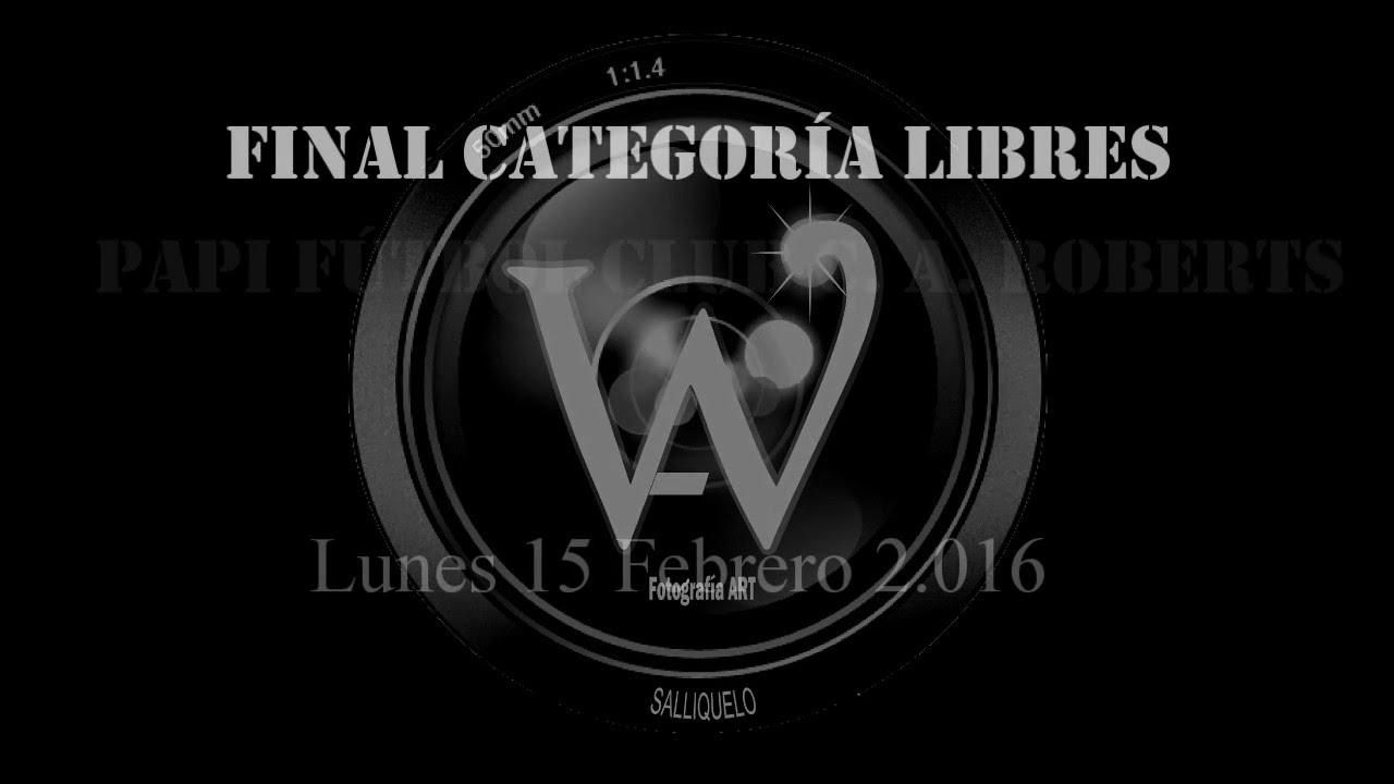 Final Categoría Libres GnEtic Vs. Vidrieria 1º de Mayo - Club C.A.Roberts Salliquelo
