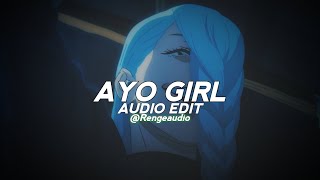 Ayo girl ( Robinson _ Jason_ Derulo ) - Audio edit