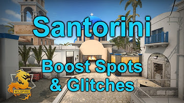 CS:GO | Santorini - Boost Spots & Glitches [Operation Wildfire]
