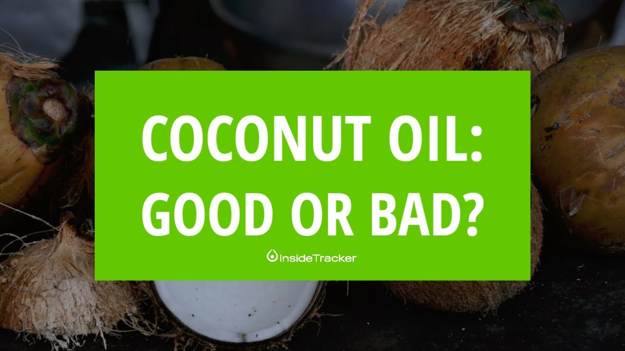 Coconut Oil Good or Bad? We Asked a Registered Dietitian! YouTube