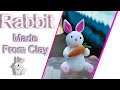 Clay Rabbit Making Easy | Clay Rabbit Art | Cute Rabbit Making From Clay Ideas