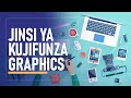 Jinsi Ya Kuanza Njia Sahihi Ya Kujifunza Graphics Design Complete Guide 