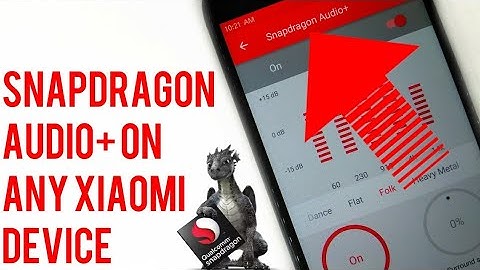 How to Get Snapdragon Audio +On Any Xiaomi Device!Redmi Note 4/Redmi 4