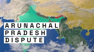 The Arunachal Pradesh Dispute Explained | China-India Border Dispute