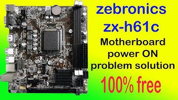 ZEB H61 motherboard problem solve | motherboard power ON problem solution in hindi