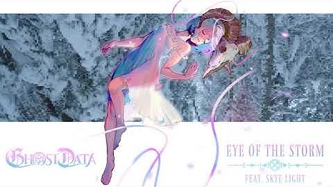 Thumbnail of GHOST DATA - Eye of the Storm (feat. Skye Light)