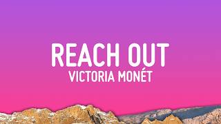 Victoria Monét - Reach Out (Lyrics)