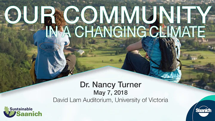 Saanich Talks: Dr. Nancy Turner, Emeritus Professo...