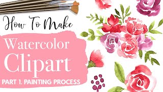 How To Make Watercolor Clipart To Sell - My Painting Process To Sell On Etsy - Passive Income (Pt.1)