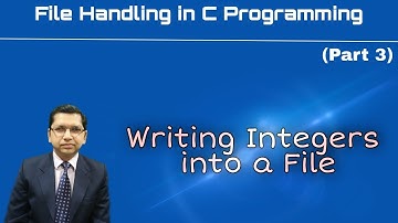 Writing Integers |File Handling in C Programming (Part 3) | By Professor Pankaj Gupta | BIIT